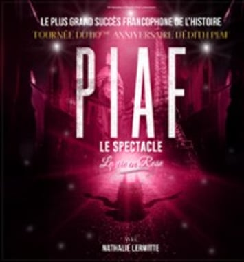 Piaf ! Le Spectacle