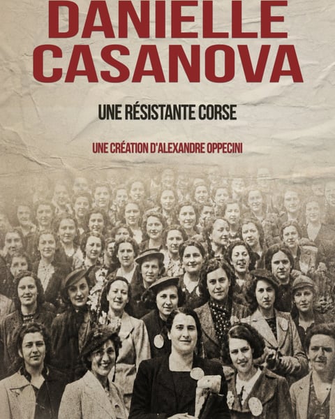 Théâtre - Danielle Casanova une résistante corse